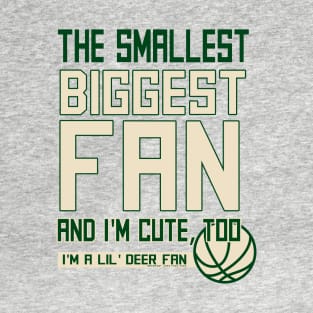 Smallest Biggest fan T-Shirt
